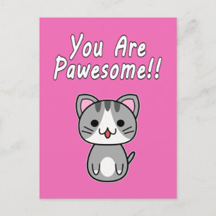 You Are Pawesome!! Grey Tabby Cat Postcard