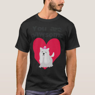 You Are Pawsome Shih Tzu Maltese Terrier Bolonka Y T-Shirt