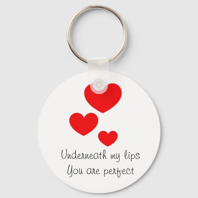 You are Perfect Keychain (Front)