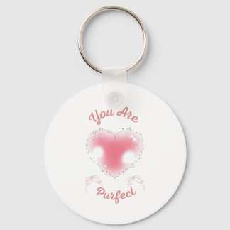 you are purfect keychain