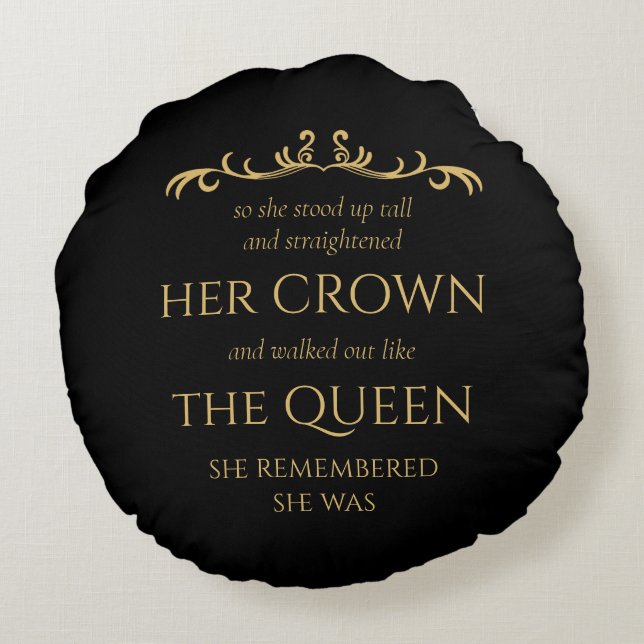 You Are Queen Elegant Modern Typography Black Gold Round Pillow (Back)