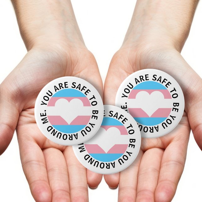 You are safe to be you around me transgender heart 3 inch round button (You are safe to be you around me transgender heart button by Ricaso. Ally supporter pin button)
