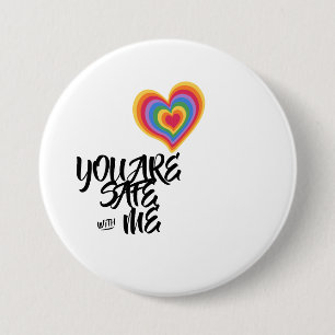 You Are Safe With Me LGBTQ Rainbow Pride Heart 3 Inch Round Button