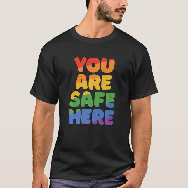 You Are Safe With Me Rainbow Pride Lgbtq Gay Trans T-Shirt (Front)