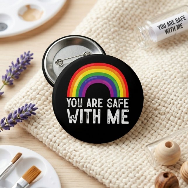 You Are Safe With Me Rainbow Support Quote 3 Inch Round Button (Creator Uploaded)
