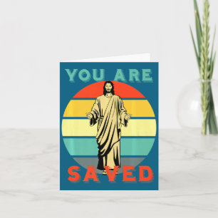 You Are Saved Spread The Good News Of Jesus 1 _1 Card