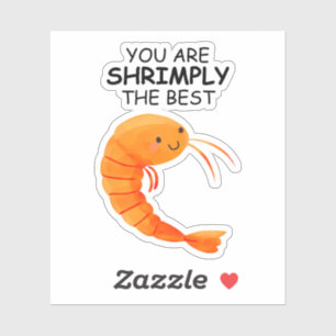 You Are Shrimply The Best