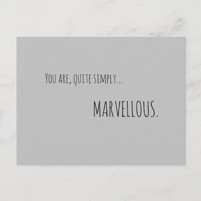 You Are Simply Marvellous Postcard (Front)