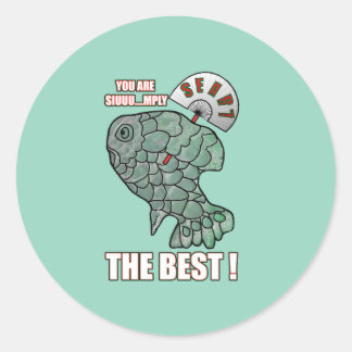You Are Siuuu...mply The Best Sea-R-7 Parody Meme Classic Round Sticker