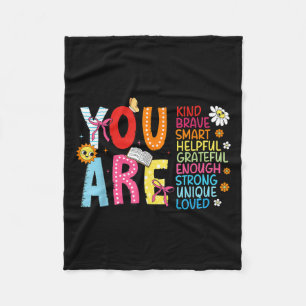 You Are Smart Brave Strong Kind Loved Motivation T Fleece Blanket