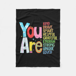 You Are Smart Brave Strong Kind Loved Motivation T Fleece Blanket