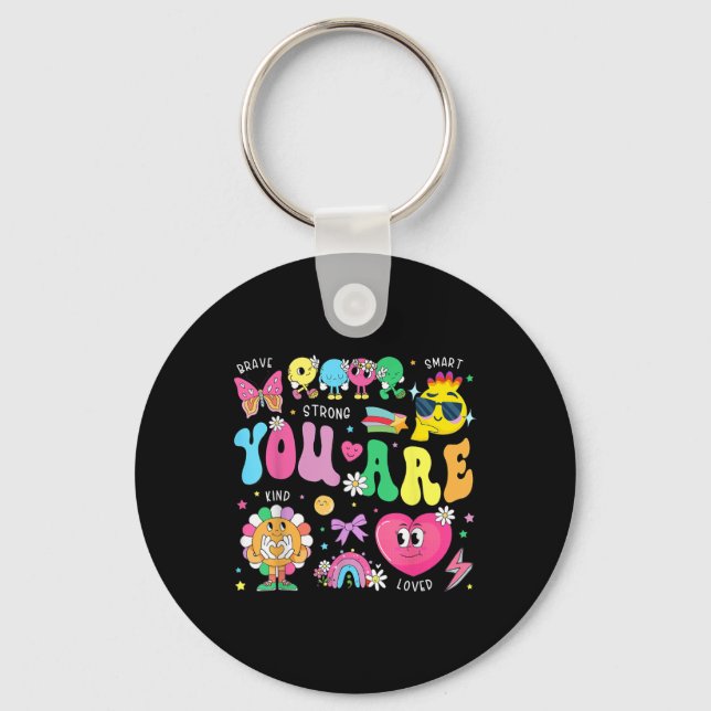 You Are Smart Brave Strong Kind Loved Motivation T Keychain (Front)