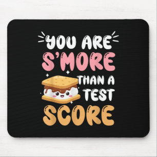 You Are Smore Than Ready For This Test Test Day Te Mouse Pad