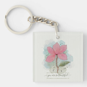 You Are So Beautiful Watercolor Flower Keychain