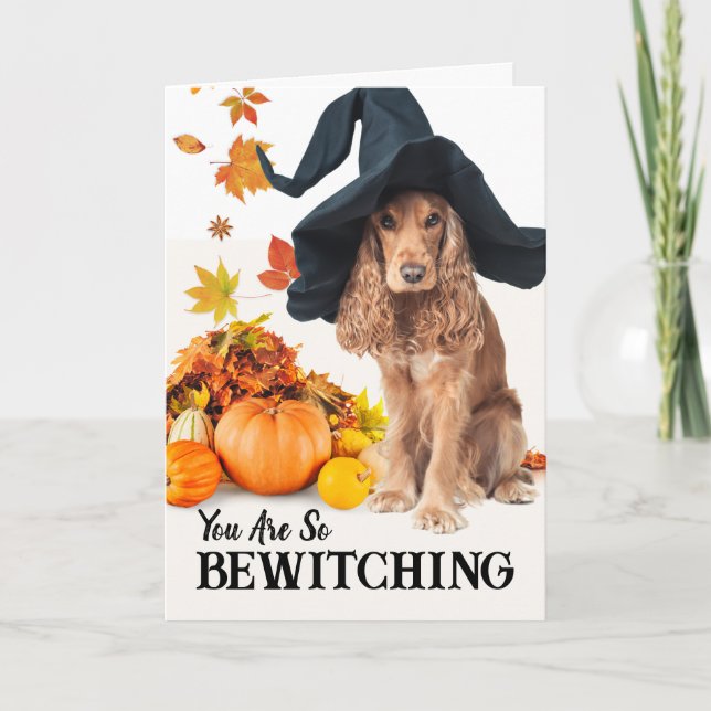 You are So Bewitching Halloween Cocker Spaniel  Card (Front)