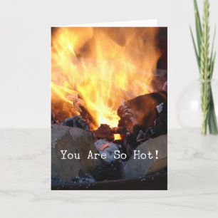 You Are So Hot! Card