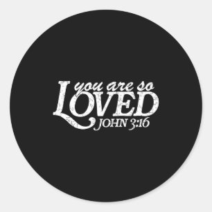 You Are So Loved Christian Verse Valentine's Day B Classic Round Sticker