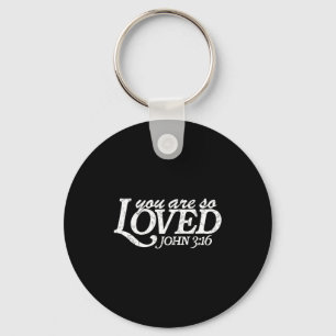 You Are So Loved Christian Verse Valentine's Day B Keychain