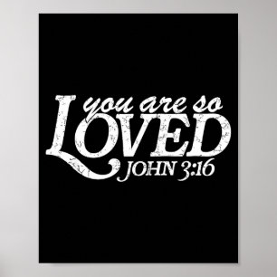 You Are So Loved Christian Verse Valentine's Day B Poster