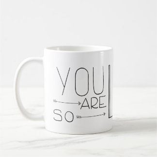 You Are So Loved Mug