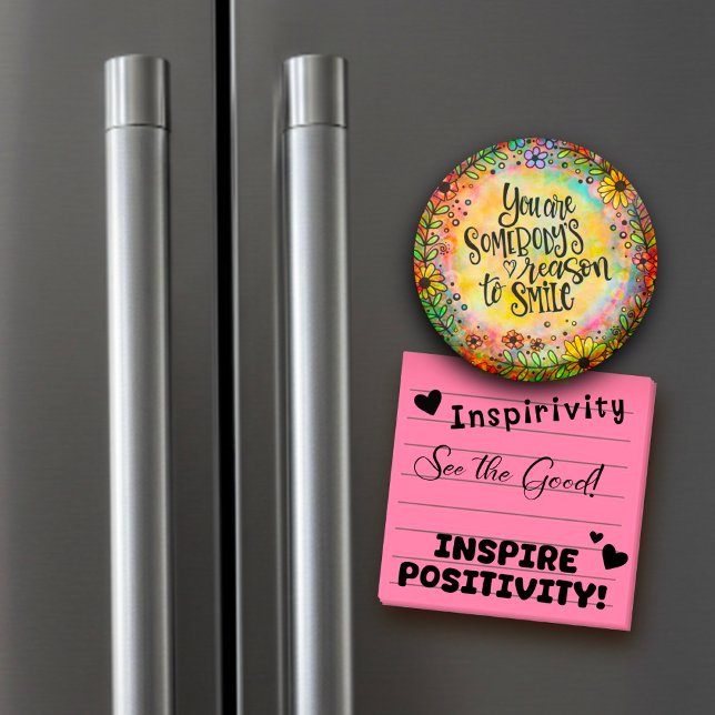 You are Someone’s Reason to Smile Floral  Magnet (Creator Uploaded)