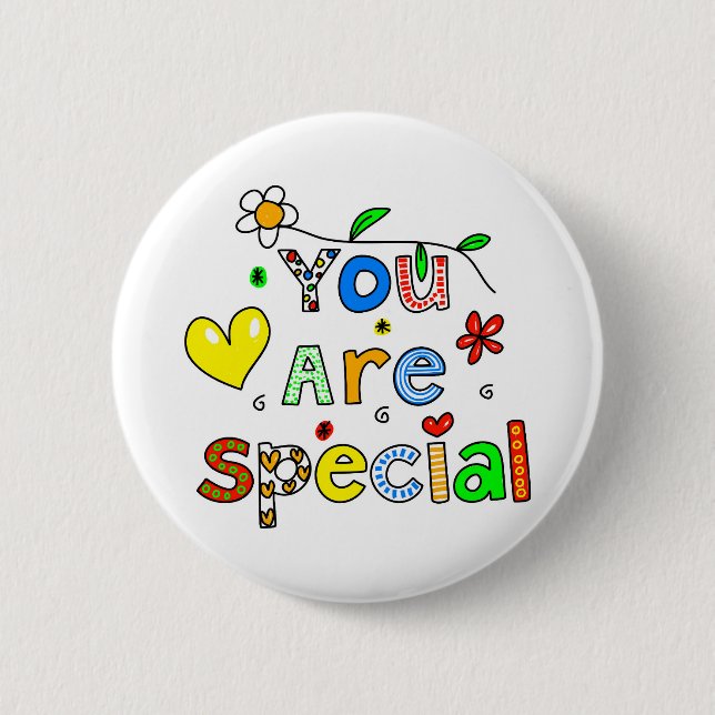 You Are Special 2 Inch Round Button (Front)