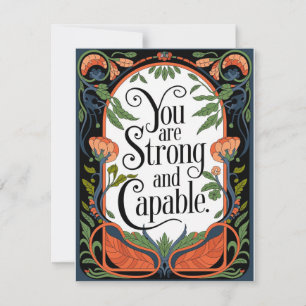 You Are Strong and Capable Inspirational Quote  Card