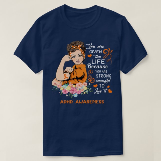 You Are Strong Girl ADHD Awareness T-Shirt (Design Front)