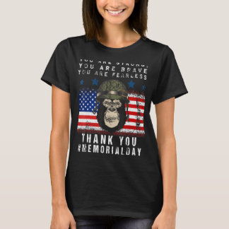 You Are Strong, Memorial Day, Patriotic Heroicness T-Shirt