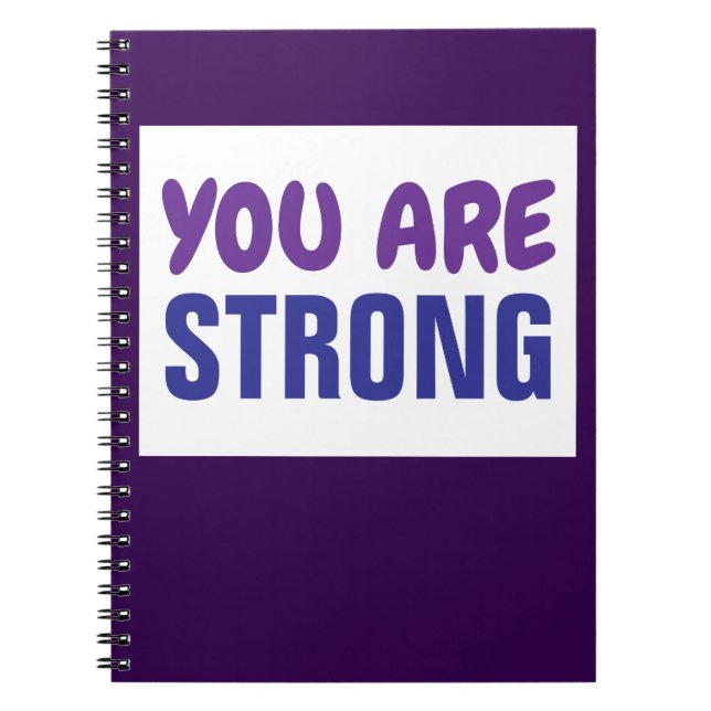 You are Strong Purple Blue Persist Encouragment Notebook (Front)