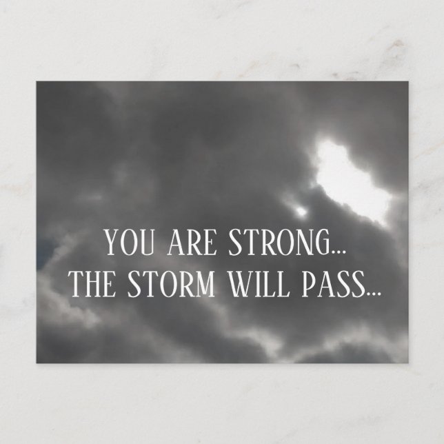 YOU ARE STRONG THE STORM WILL PASS Dark Cloud Postcard (Front)