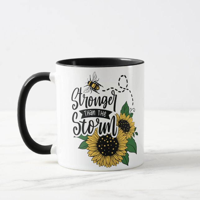 You are stronger than this storm. A gift coffee Mug (Left)