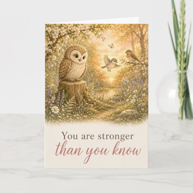 You Are Stronger Than You Know Get Well Card (Front)