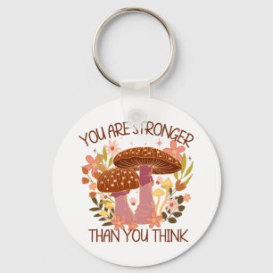 You Are Stronger Than You Think Keychain
