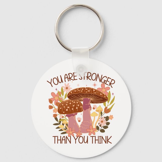 You Are Stronger Than You Think Keychain (Front)