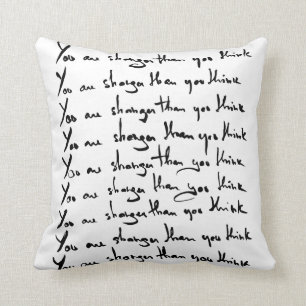 You are STRONGER than you think! quote Throw Pillow