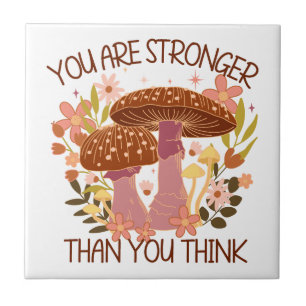 You Are Stronger Than You Think Tile