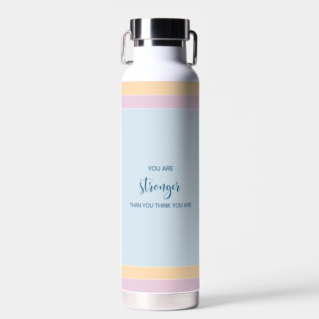 You Are Stronger Than You Think You Are Water Bottle (Front)