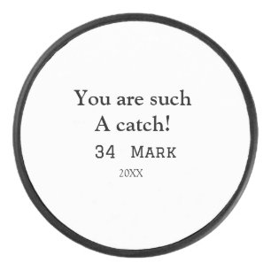 You are such a catch boyfriend valentine sports na hockey puck