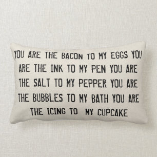 You Are The Bacon to My Eggs Pillow