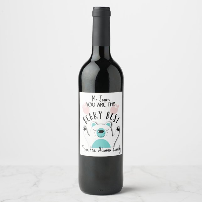 you are the beary best teacher thank you wine label (Front)