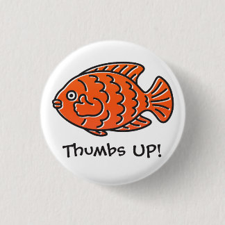 You Are The Best! 1 Inch Round Button