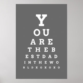You are the best dad in the world eye chart poster