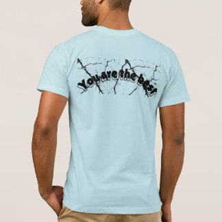 You are the best T-Shirt