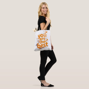 you are the best tote bag