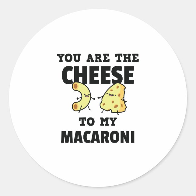 You Are The Cheese to My Macaroni Cute Sticker (Front)