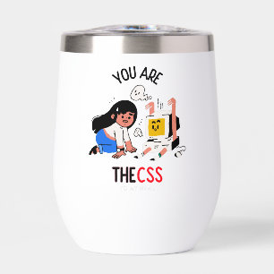 You are the CSS to my HTML
