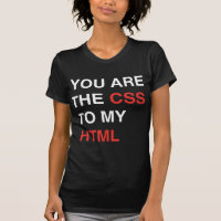 You Are The CSS To My HTML