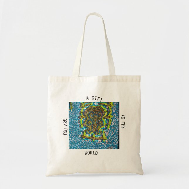 You Are The Gift Tote Bag (Front)