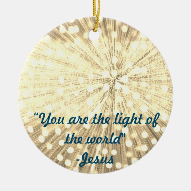 "You Are the Light Of the World" Photo Ornament (Front)